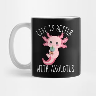 Axolotl Adventures: Making Life Better, One Smile at a Time Mug